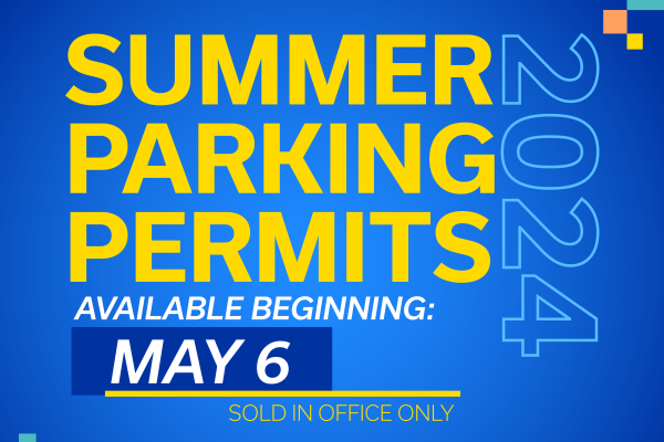 Blue background, yellow text reading "SUMMER PARKING PERMITS - Available beginning May 6, sold in office only