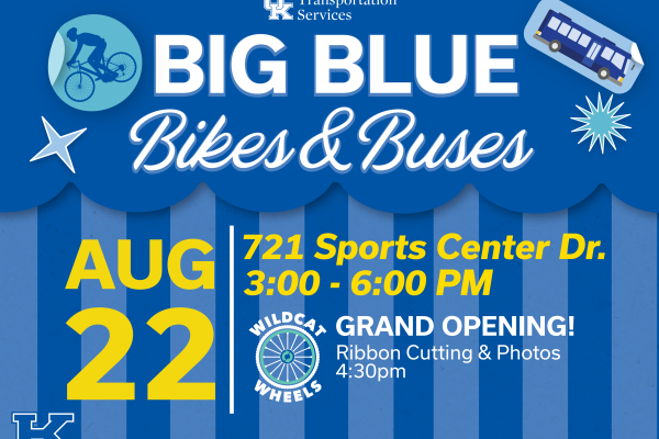 Big Blue Bikes & Buses - August 22 at 721 Sports Center Dr. 3-6pm and Grand opening ribbon cutting at 4:30pm
