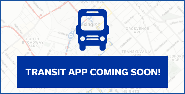 Blue button and bus icon, with button stating "Transit App Coming Soon"